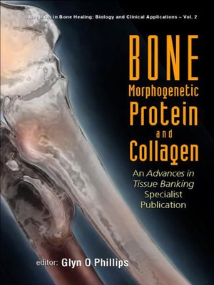 cover image of Bone Morphogenetic Protein and Collagen